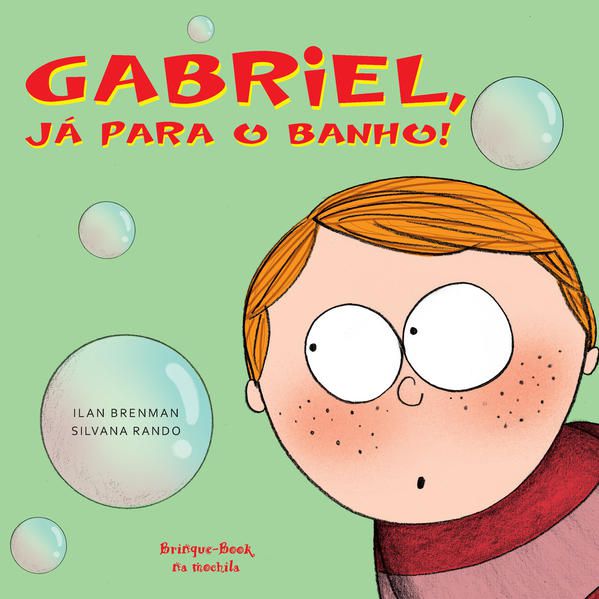 GABRIEL, JÁ PARA O BANHO