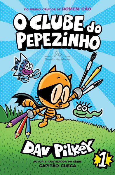 O CLUBE DO PEPEZINHO - VOL. 1
