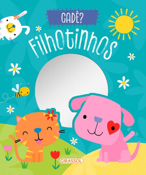 CADÊ? FILHOTINHOS