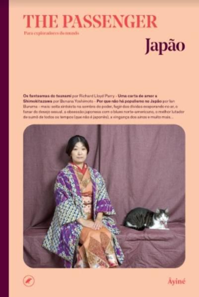 JAPÃO. THE PASSENGER. PARA EXPLORADORES DO MUNDO