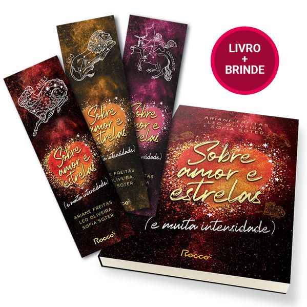 SOBRE AMOR E ESTRELAS (E MUITA INTENSIDADE) - COM BRINDES (3 MARCADORES)