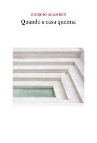 QUANDO A CASA QUEIMA