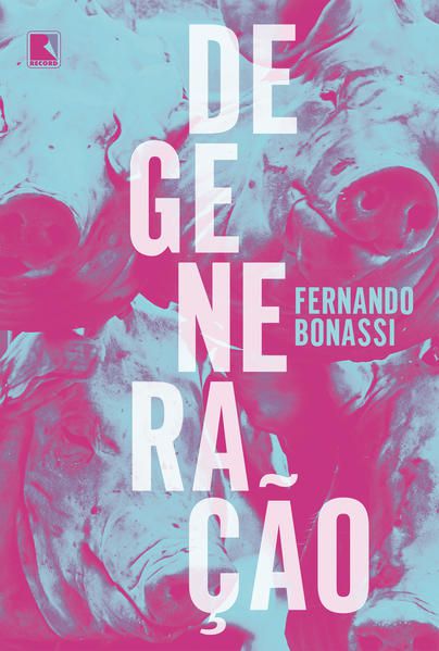 DEGENERAÇÃO