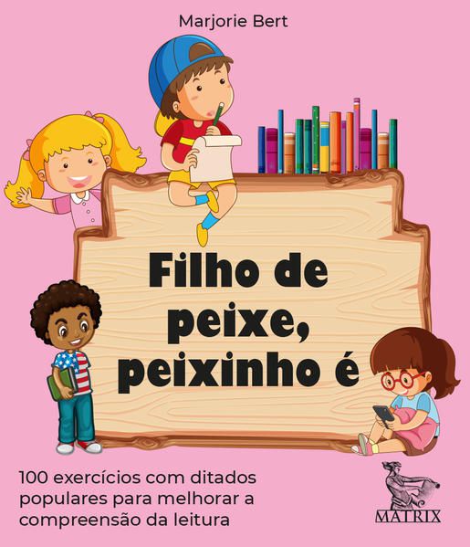FILHO DE PEIXE, PEIXINHO É