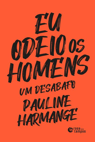 EU ODEIO OS HOMENS