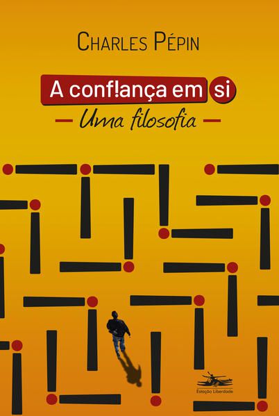 A CONFIANÇA EM SI