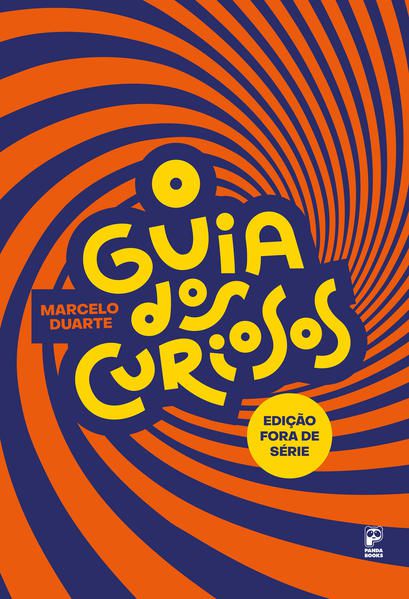 O GUIA DOS CURIOSOS - FORA DE SÉRIE
