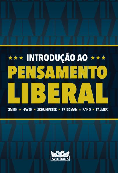 BOX - INTRODUÇÃO AO PENSAMENTO LIBERAL
