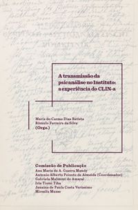 A TRANSMISSÃO DA PSICANÁLISE NO INSTITUTO