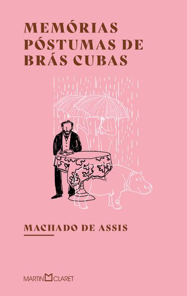 MEMÓRIAS PÓSTUMAS DE BRÁS CUBAS