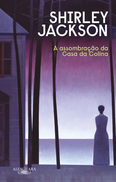 A ASSOMBRAÇÃO DA CASA DA COLINA (NOVA EDIÇÃO)