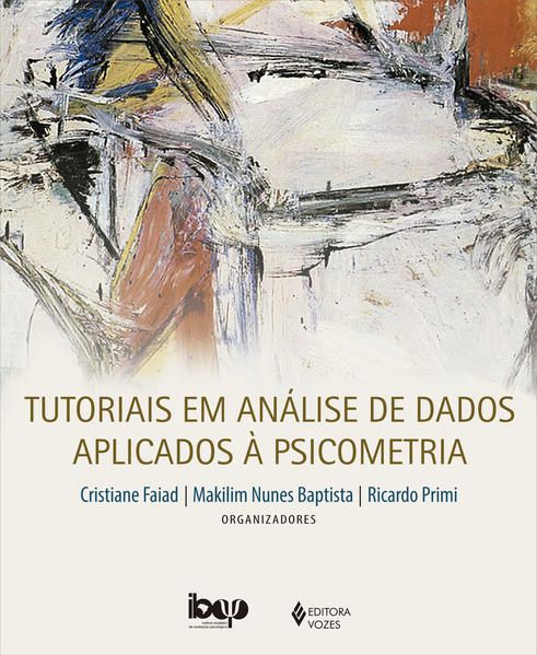 TUTORIAIS EM ANÁLISE DE DADOS APLICADOS À PSICOMETRIA