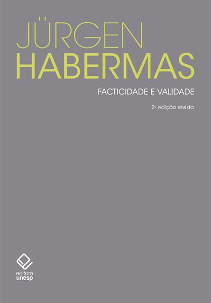 FACTICIDADE E VALIDADE - 2ª EDIÇÃO