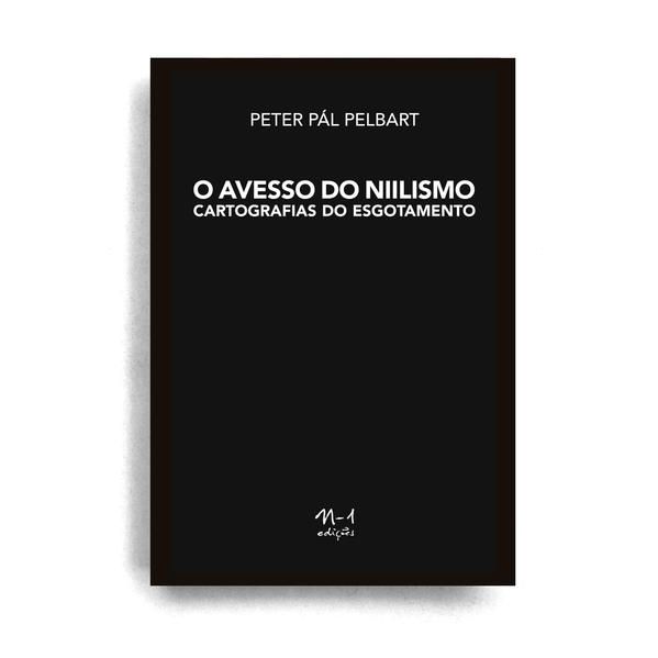 O AVESSO DO NIILISMO