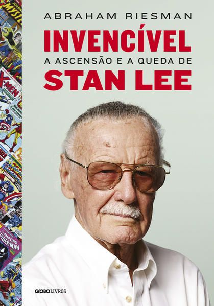INVENCÍVEL: A ASCENSÃO E A QUEDA DE STAN LEE