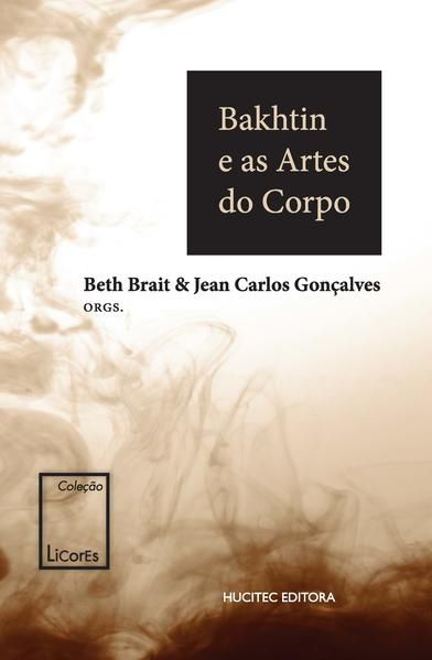 BAKHTIN E AS ARTES DO CORPO - VOL. 3
