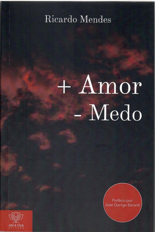+ AMOR - MEDO