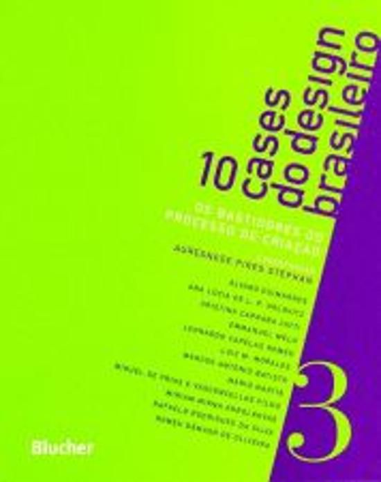 10 CASES DO DESIGN BRASILEIRO - VOL. 3