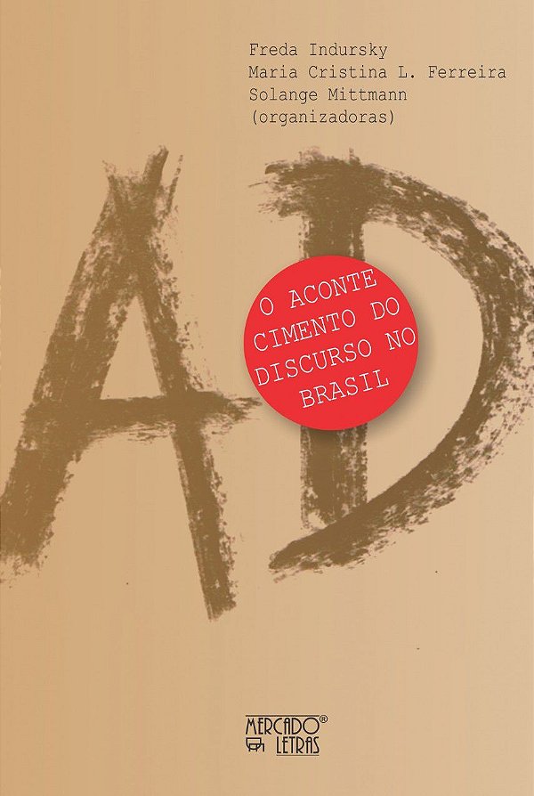 O ACONTECIMENTO DO DISCURSO NO BRASIL
