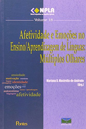 AFETIVIDADE E EMOCOES NO ENSINO/APRENDIZAGEM DE LI