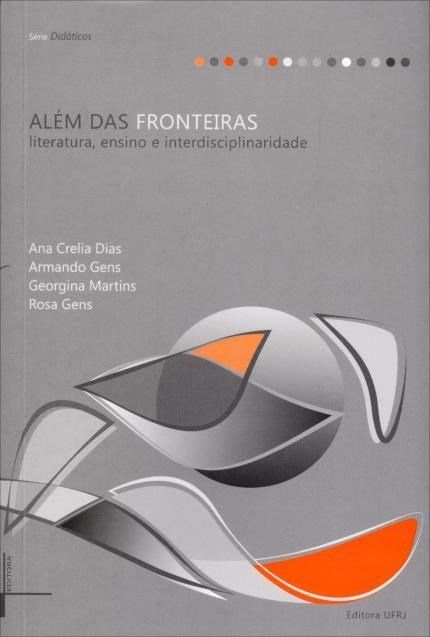ALEM DAS FRONTEIRAS - LITERATURA, ENSINO E INTERDI
