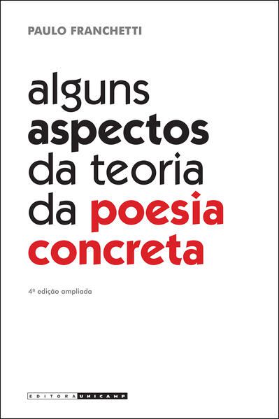 ALGUNS ASPECTOS DA TEORIA DA POESIA CONCRETA