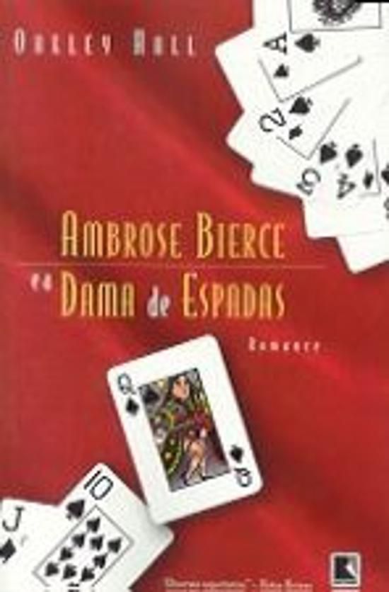 AMBROSE BIERCE E A DAMA DE ESPADAS