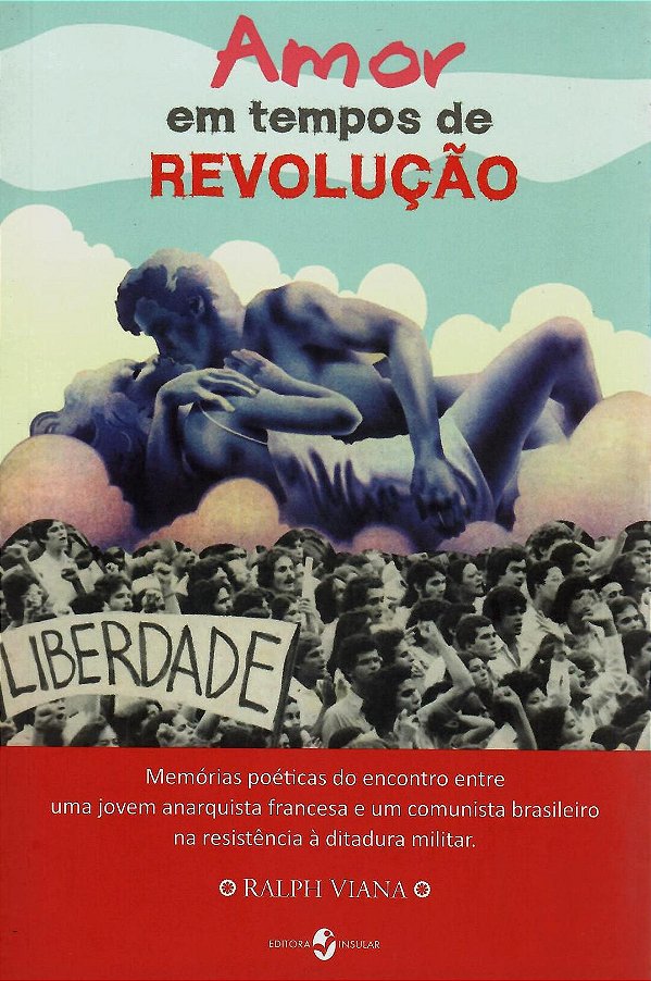 AMOR EM TEMPOS DE REVOLUÇÃO