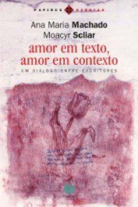 AMOR EM TEXTO, AMOR EM CONTEXTO