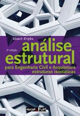 ANÁLISE ESTRUTURAL PARA ENGENHARIA CIVIL E ARQUITETURA
