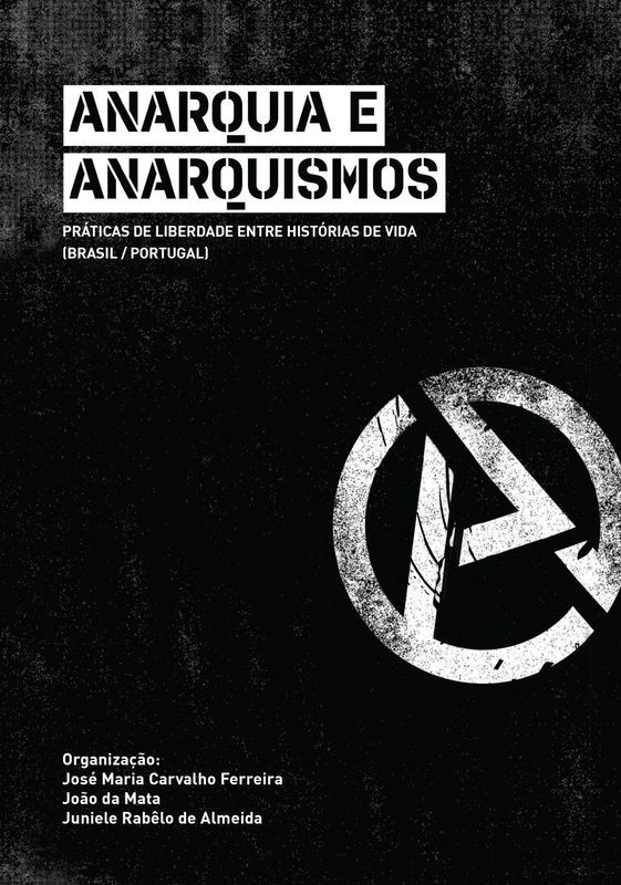 ANARQUIA E ANARQUISMOS