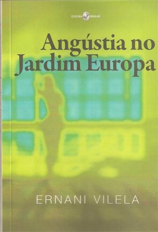 ANGUSTIA NO JARDIM EUROPA