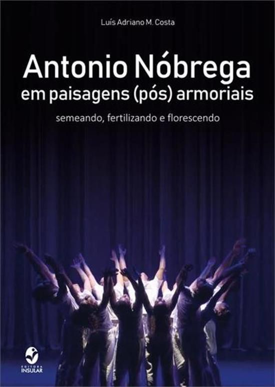 ANTONIO NOBREGA EM PAISAGENS POS ARMORIAIS - SEMEA