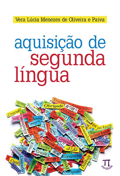 AQUISIÇÃO DE SEGUNDA LÍNGUA