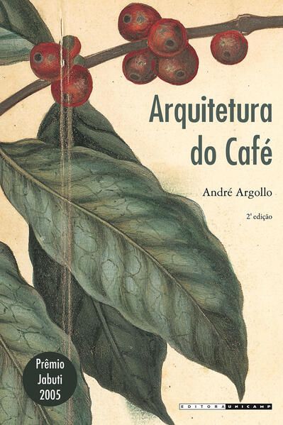 ARQUITETURA DO CAFÉ