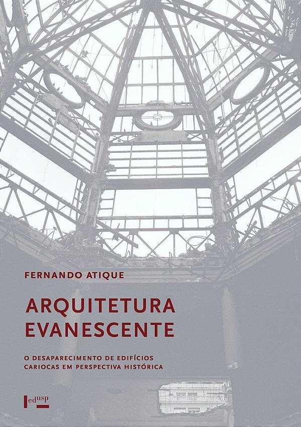 ARQUITETURA EVANESCENTE - VOL. 1