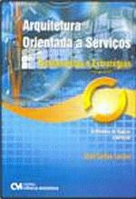 ARQUITETURA ORIENTADA A SERVICOS - FUNDAMENTOS E E