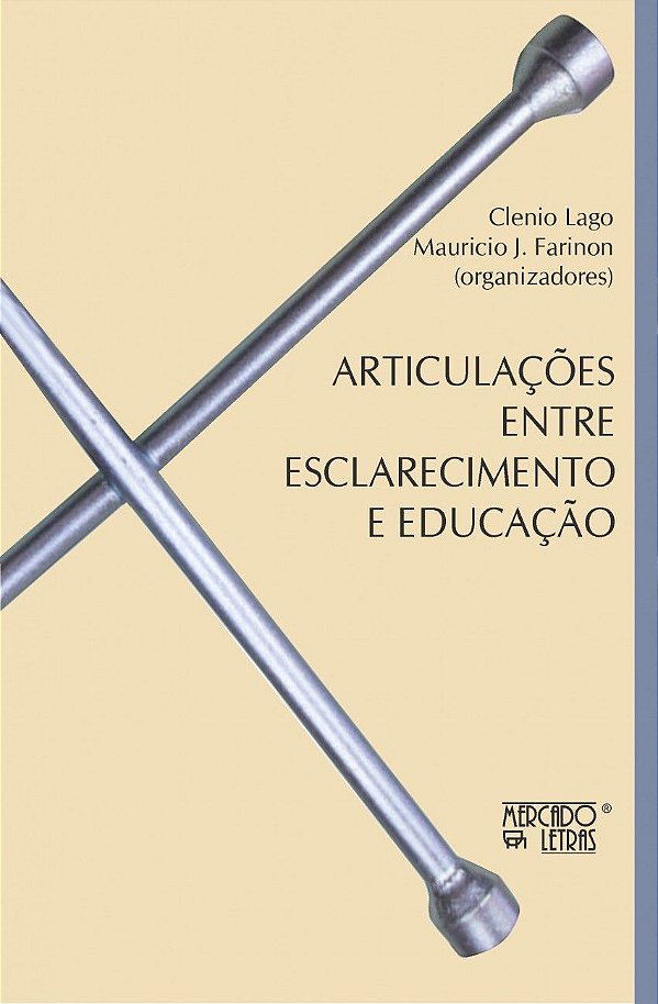 ARTICULAÇÕES ENTRE ESCLARECIMENTO E EDUCAÇÃO