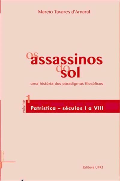 ASSASSINOS DO SOL, OS - VOLUME 1