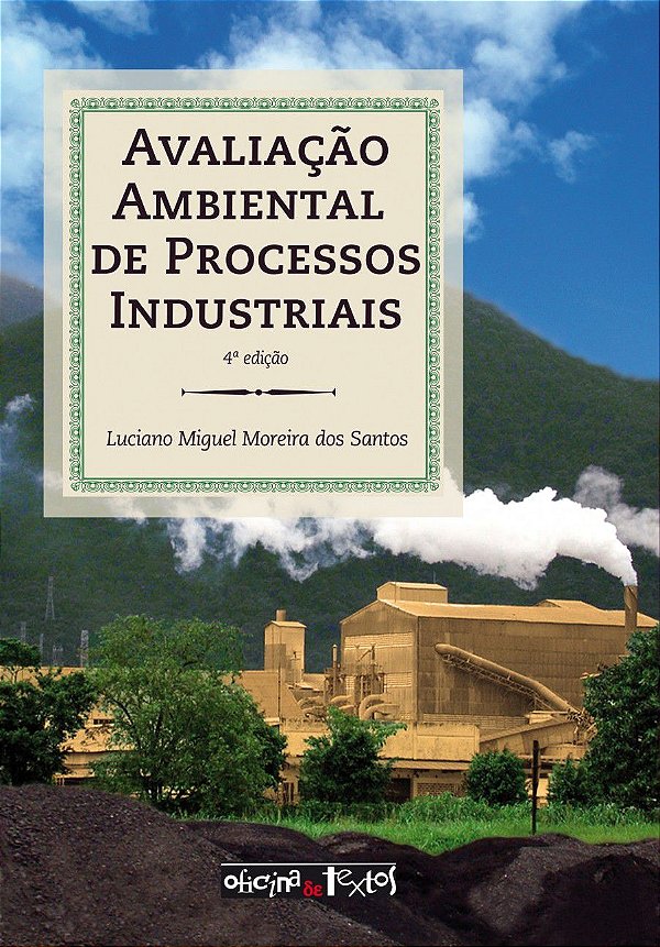 AVALIAÇÃO AMBIENTAL DE PROCESSOS INDUSTRIAIS