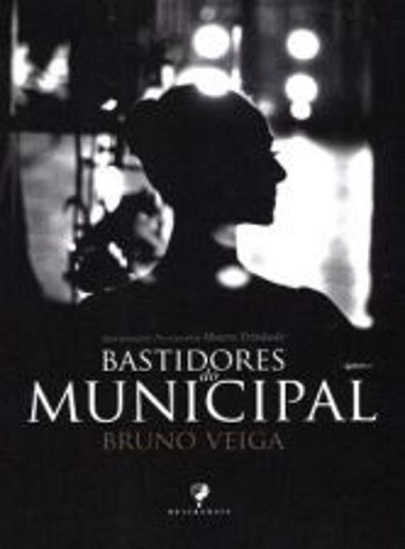 BASTIDORES DO MUNICIPAL