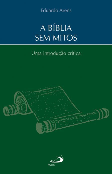 A BÍBLIA SEM MITOS