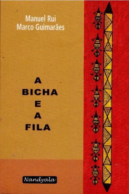 A BICHA E A FILA