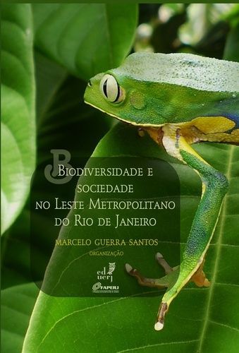 BIODIVERSIDADE E SOCIEDADE NO LESTE METROPOLITANO