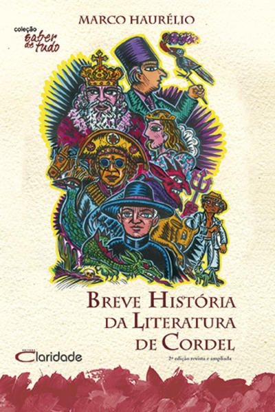 BREVE HISTÓRIA DA LITERATURA DE CORDEL