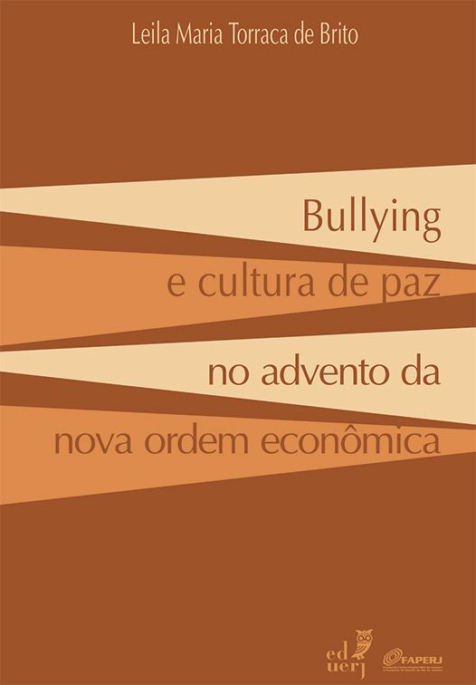BULLYING E CULTURA DE PAZ NO ADVENTO DA NOVA ORDEM ECONÔMICA