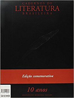 CADERNOS DE LITERATURA - 10 ANOS ED. COMEMORATIVA