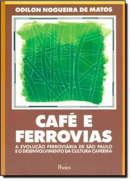CAFE E FERROVIAS