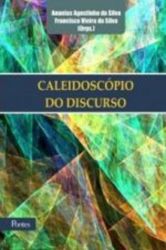CALEIDOSCOPIO DO DISCURSO