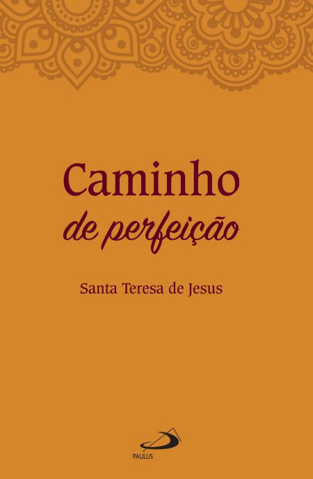 CAMINHO DE PERFEIÇÃO